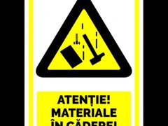Indicator pentru atentie materiale in cadere