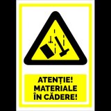 Indicator pentru atentie materiale in cadere